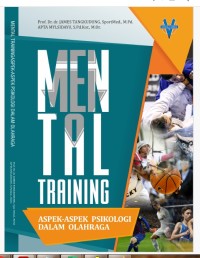 Ebook Penjas. MENTAL TRAINING  ASPEK-ASPEK PSIKOLOGI DALAM OLAHRAGA