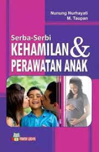 Serba-serbi KEHAMILAN & PERAWATAN ANAK