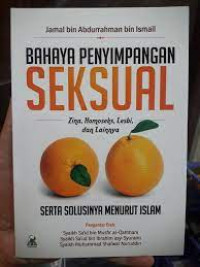 Bahaya Penyimpangan Seksual: Zina, Homoseks, Lesbi, dan Lainnya