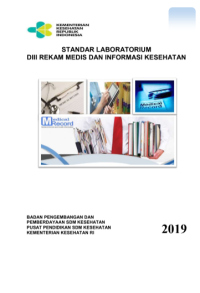 Ebook RMIK. STANDAR LABORATORIUM DIII REKAM MEDIS DAN INFORMASI KESEHATAN