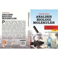 Teknik Dasar Analisis Biologi Molekuler