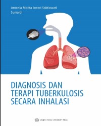 Diagnosis dan Terapi Tuberkulosis secara Inhalasi