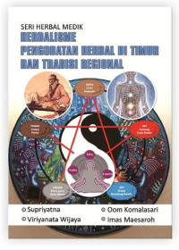 Seri Herbal Medik Herbalisme Pengobatan Herbal di Timur dan Tradisi Regional