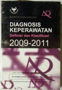 Diagnosis Keperawatan Definisi dan Klasifikasi 2009-2011 : Nanda International