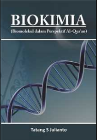Biokimia: Biomolekul dalam Perspektif Al-Qur’an