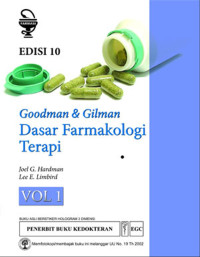 Goodman & Gilman Dasar Farmakologi Terapi Vol. 1 Edisi 10