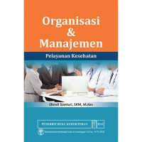 Organisasi & Manajemen Pelayanan Kesehatan